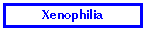 Xenophilia - in praise of minorities