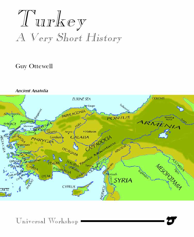 Turkey: a Very Short History